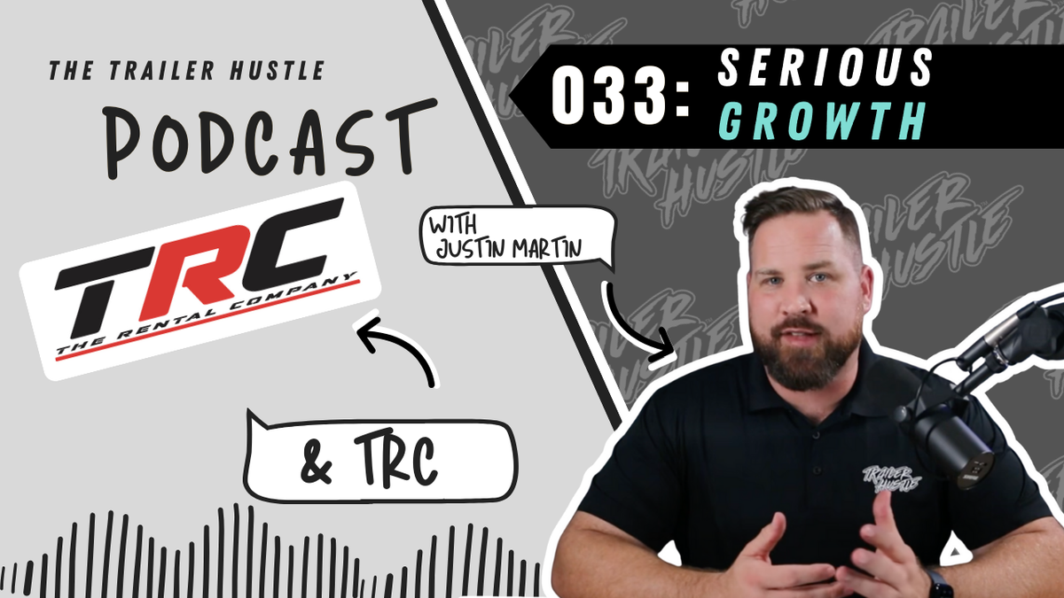 Navigating the Trailer Rental Market: The Rental Company Interview | Episode 033