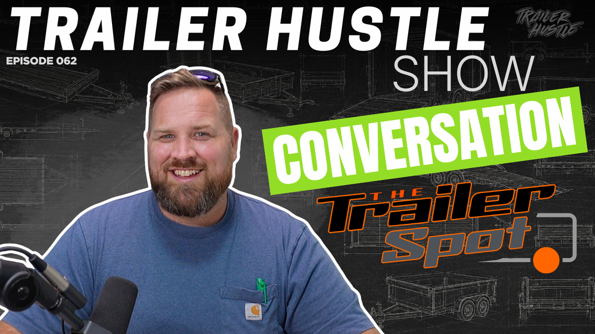 Inside a Thriving Trailer Business | Episode 062
